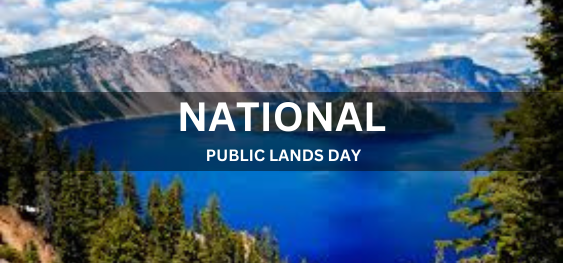 NATIONAL PUBLIC LANDS DAY [राष्ट्रीय सार्वजनिक भूमि दिवस]
